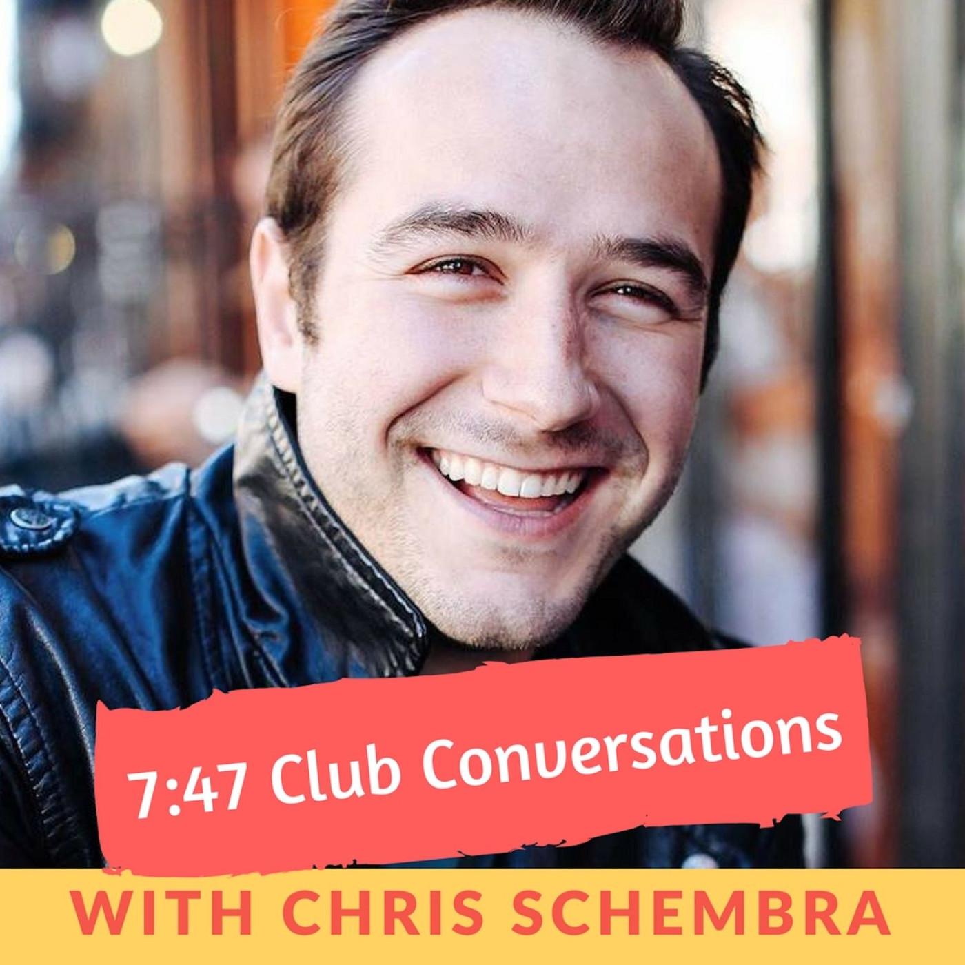 747 club conversations with chris schembra